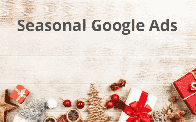 Adwords Hints & Tips #6 – Google Ads seasonal adjustments