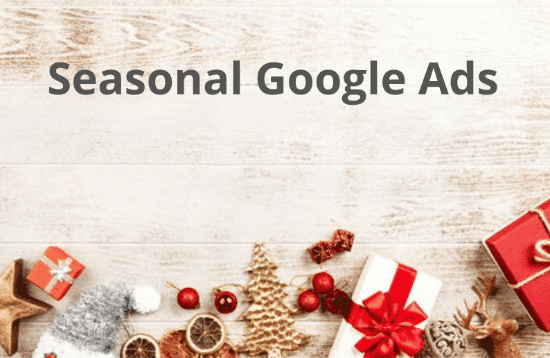 Festive decorations for seasonal Google ads