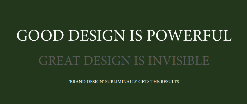 Good Design is powerful